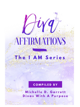 Load image into Gallery viewer, Diva Affirmations: The I Am Series
