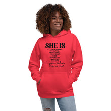 Load image into Gallery viewer, She Is Unisex Hoodie
