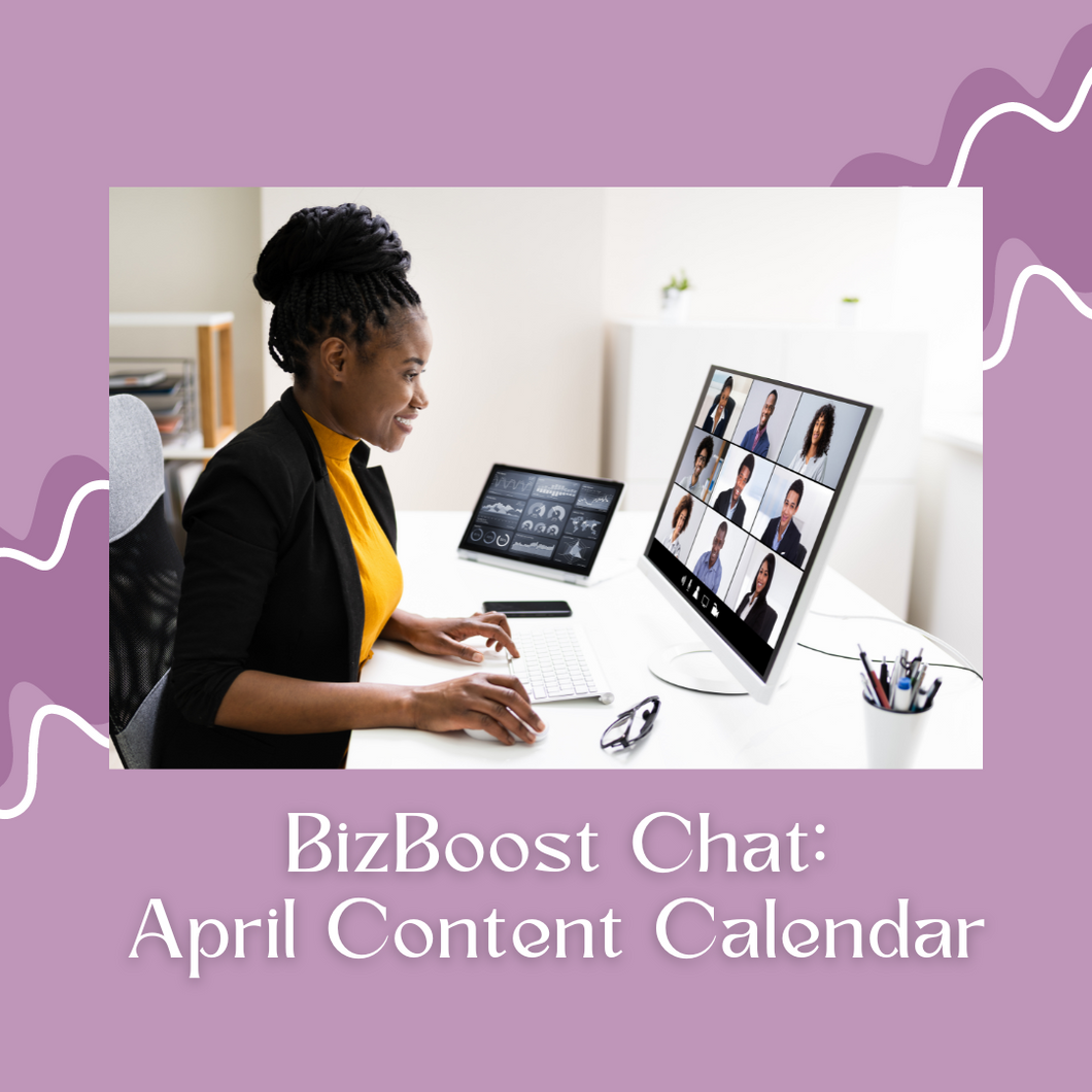 BizBoost Chat: April Content Challenge